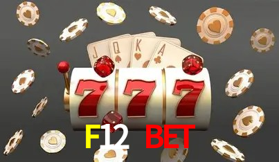 Explore as vantagens do F12 Bet: serviço profissional e confiabilidade
